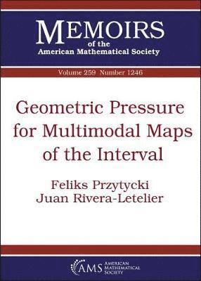 Feliks Przytycki, Juan Rivera-Letelier - Geometric Pressure for Multimodal Maps of the Interval, Häftad