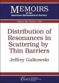 bokomslag Distribution of Resonances in Scattering by Thin Barriers