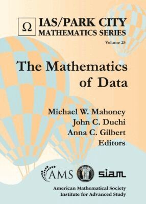 Michael W. Mahoney, John C. Duchi, Anna C. Gilbert - Mathematics of Data, Inbunden