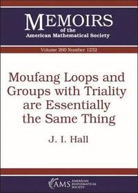 bokomslag Moufang Loops and Groups with Triality Are Essentially the Same Thing