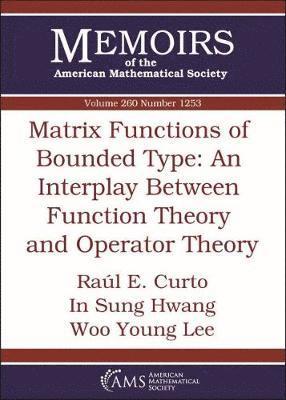bokomslag Matrix Functions of Bounded Type: an Interplay Between Function Theory and Operator Theory