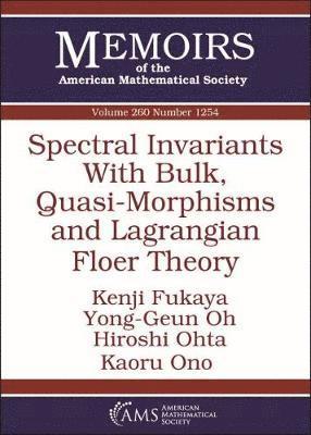 Spectral Invariants With Bulk, Quasi-Morphisms and Lagrangian Floer Theory 1