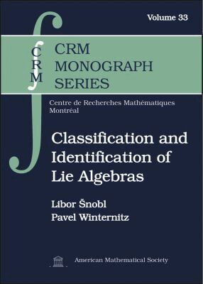 Libor Šnobl, Pavel Winternitz - Classification and Identification of Lie Algebras, Häftad