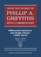 bokomslag Selected Works of Phillip A. Griffiths with Commentary