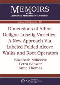 bokomslag Dimensions of Affine Deligne-Lusztig Varieties: a New Approach Via Labeled Folded Alcove Walks and Root Operators
