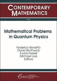 bokomslag Mathematical Problems in Quantum Physics