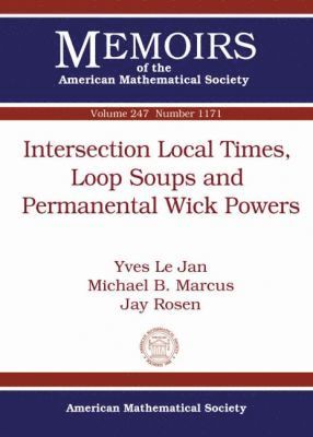 bokomslag Intersection Local Times, Loop Soups and Permanental Wick Powers