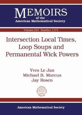 Intersection Local Times, Loop Soups and Permanental Wick Powers 1