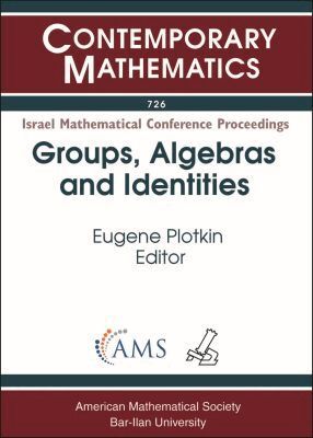 Eugene Plotkin - Groups, Algebras and Identities, Häftad