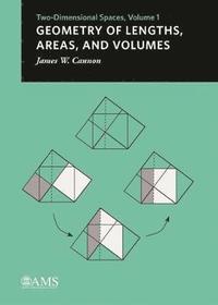 bokomslag Geometry of Lengths, Areas, and Volumes