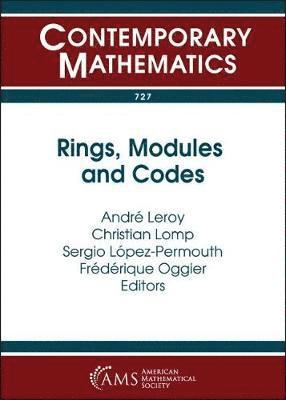 Rings, Modules and Codes 1