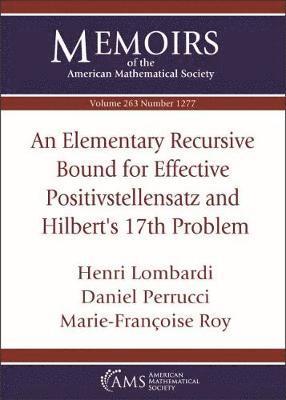bokomslag An Elementary Recursive Bound for Effective Positivstellensatz and Hilbert's 17th Problem