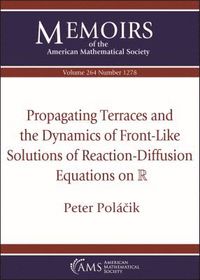 bokomslag Propagating Terraces and the Dynamics of Front-Like Solutions of Reaction-Diffusion Equations on $\mathbb {R}$