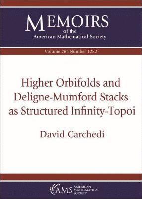 bokomslag Higher Orbifolds and Deligne-Mumford Stacks As Structured Infinity-Topoi