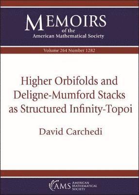 Higher Orbifolds and Deligne-Mumford Stacks as Structured Infinity-Topoi 1