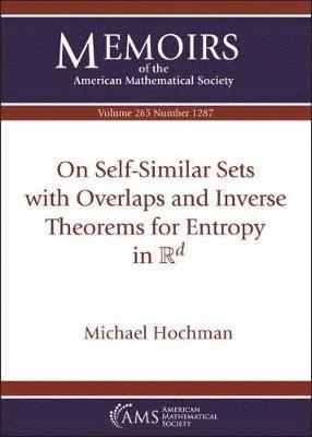 On Self-Similar Sets with Overlaps and Inverse Theorems for Entropy in $\mathbb {R}^d$ 1