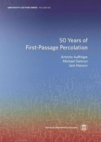 bokomslag 50 Years of First-Passage Percolation