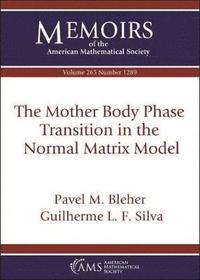 bokomslag The Mother Body Phase Transition in the Normal Matrix Model