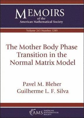 The Mother Body Phase Transition in the Normal Matrix Model 1