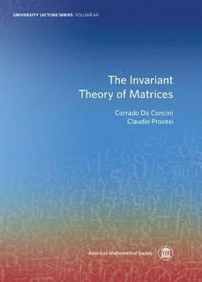 Corrado De Concini, Claudio Procesi - Invariant Theory of Matrices, Häftad