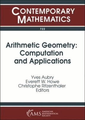 Yves Aubry, Everett W. Howe, Christophe Ritzenthaler - Arithmetic Geometry, Häftad