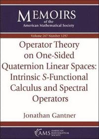 bokomslag Operator Theory on One-Sided Quaternion Linear Spaces