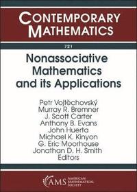 bokomslag Nonassociative Mathematics and Its Applications