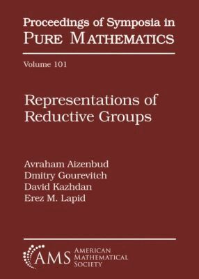 Avraham Aizenbud, Dmitry Gourevitch, David Kazhdan, Erez M. Lapid - Representations of Reductive Groups, Inbunden