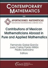 bokomslag Contributions of Mexican Mathematicians Abroad in Pure and Applied Mathematics