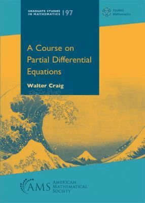 Walter Craig - Course on Partial Differential Equations, Inbunden