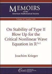 bokomslag On Stability of Type II Blow Up for the Critical Nonlinear Wave Equation in $\mathbb {R}^{3+1}$
