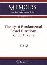 bokomslag Theory of Fundamental Bessel Functions of High Rank