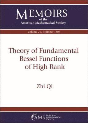 bokomslag Theory of Fundamental Bessel Functions of High Rank