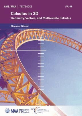 Zbigniew Nitecki - Calculus in 3D, Inbunden