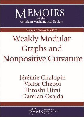 Weakly Modular Graphs and Nonpositive Curvature 1
