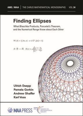 Ulrich Daepp, Pamela Gorkin, Andrew Shaffer, Karl Voss - Finding Ellipses, Inbunden
