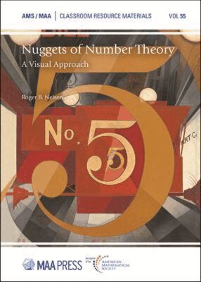 Roger B. Nelsen - Nuggets of Number Theory, Häftad