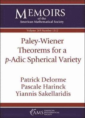 Paley-Wiener Theorems for a $p$-Adic Spherical Variety 1