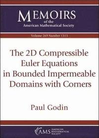 bokomslag The 2D Compressible Euler Equations in Bounded Impermeable Domains with Corners