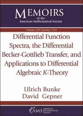 Differential Function Spectra, the Differential Becker-Gottlieb Transfer, and Applications to Differential Algebraic $K$-Theory 1