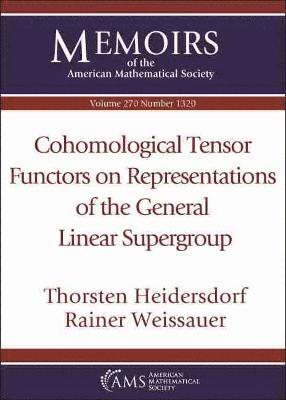 bokomslag Cohomological Tensor Functors on Representations of the General Linear Supergroup