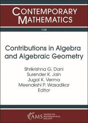 Contributions in Algebra and Algebraic Geometry 1