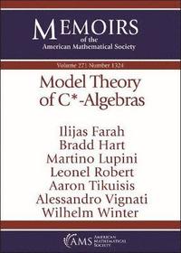 bokomslag Model Theory of $\mathrm {C}^*$-Algebras