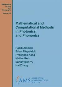 bokomslag Mathematical and Computational Methods in Photonics and Phononics