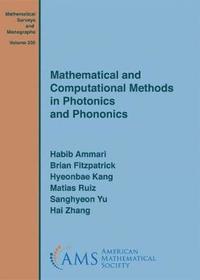 bokomslag Mathematical and Computational Methods in Photonics and Phononics