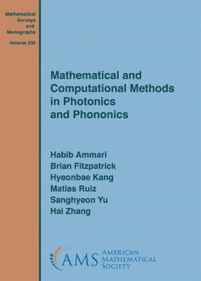Mathematical and Computational Methods in Photonics and Phononics 1
