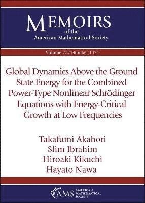 bokomslag Global Dynamics Above the Ground State Energy for the Combined Power-Type Nonlinear Schrodinger Equations with Energy-Critical Growth at Low Frequencies