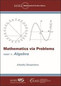 bokomslag Mathematics via Problems