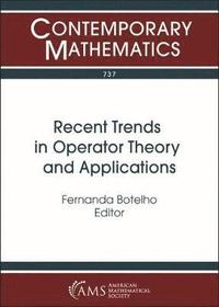 bokomslag Recent Trends in Operator Theory and Applications
