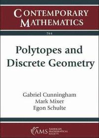 bokomslag Polytopes and Discrete Geometry